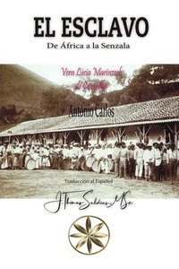 bokomslag Esclavo De África a la Senzala