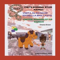 bokomslag Daisy Visits Shining Star Ranch: A Multilingual Edition