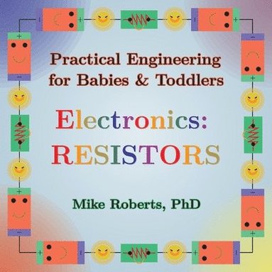 bokomslag Practical Engineering for Babies & Toddlers - Electronics