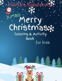 bokomslag Santa's Spectacular Jumbo Merry Christmas Coloring and Activity Book for Kids
