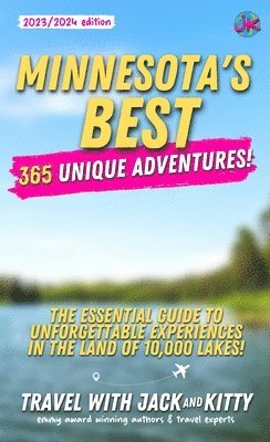 Travel With Jack and Kitty, Jack Norton, Kitty Norton, Travel with Jack and Kitty - Minnesota's Best, Häftad