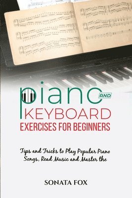 bokomslag PIANO & Keyboard Exercises for Beginners