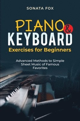 bokomslag PIANO & Keyboard Exercises for Beginners