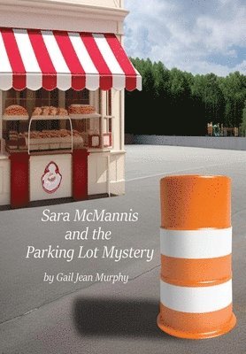 bokomslag Sara McMannis and the Parking Lot Mystery