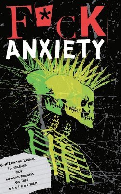 F*ck Anxiety 1