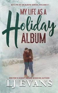 bokomslag My Life as a Holiday Album