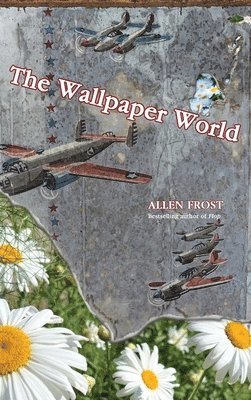 Allen Frost - Wallpaper World, Inbunden