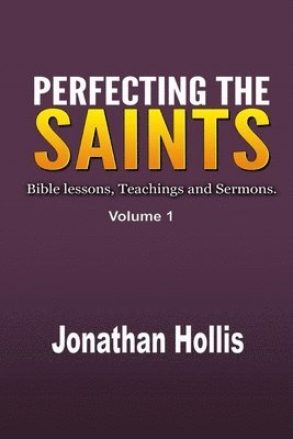 Perfecting the Saints 1