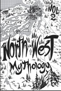 bokomslag North West Mythology Volume 2