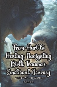bokomslag From Hurt to Healing