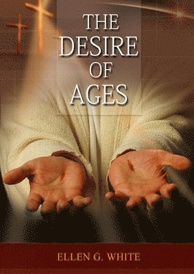 bokomslag The Desire of Ages