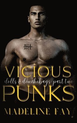 Vicious Punks (Dolls and Douchebags Part Two) 1