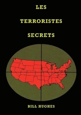 Les Terroristes Secrets 1