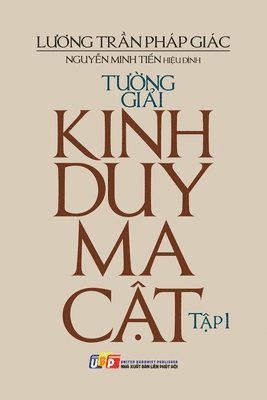 Tường giải Kinh Duy-ma-cật - Tập 1