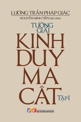 T&#432;&#7901;ng gi&#7843;i Kinh Duy-ma-c&#7853;t - T&#7853;p 1 1