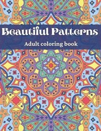 bokomslag Beautiful Patterns, Adult Coloring Book
