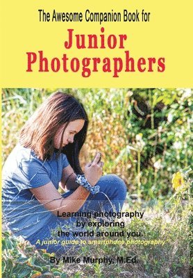 Awesome Companion Book for Junior Photographers 1