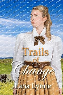 Lana Lynne - Trails of Change, Häftad. Tillgänglighet: Lägg i varukorg