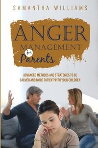 bokomslag Anger Management for Parents