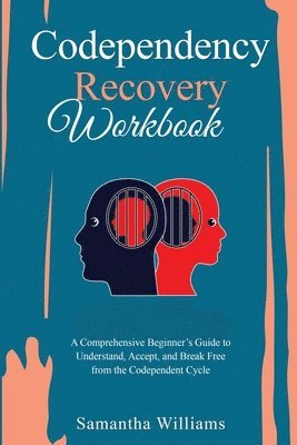 Codependency Recovery Workbook 1