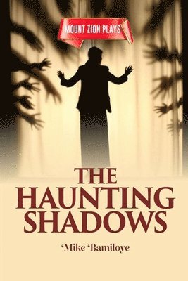 The Haunting Shadows 1