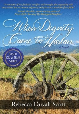 When Dignity Came to Harlan 1