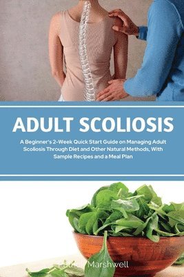 Patrick Marshwell - Adult Scoliosis, Häftad