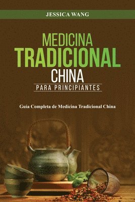 Medicina Tradicional China para Principiantes 1