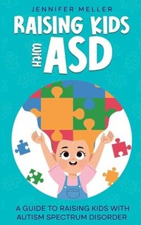 bokomslag Raising Kids with ASD