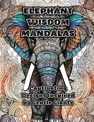 bokomslag Elephant Wisdom Mandalas