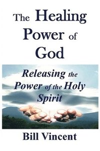bokomslag Healing Power of God
