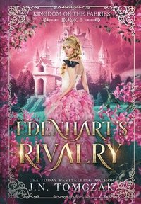 bokomslag Edenhart's Rivalry (Kingdom of the Faeries #1)