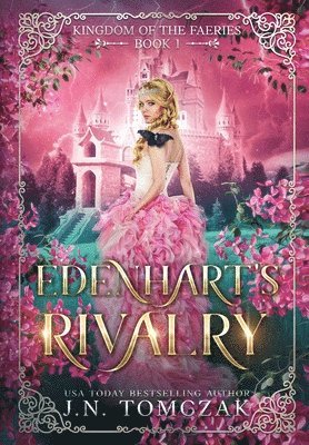 bokomslag Edenhart's Rivalry (Kingdom of the Faeries #1)