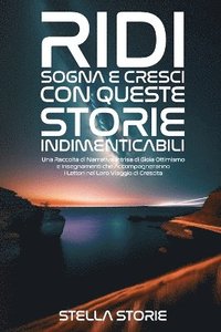 bokomslag Ridi, Sogna e Cresci con queste Storie Indimenticabili