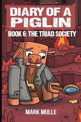 Diary of a Piglin Book 6 1