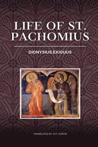 bokomslag Life of St. Pachomius