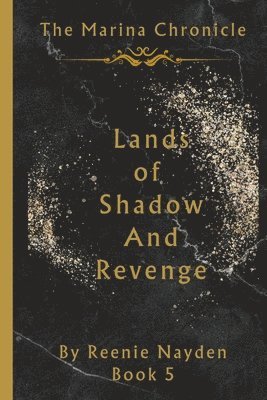 bokomslag Lands Of Shadow And Revenge