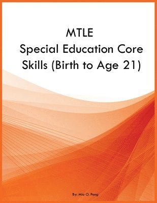 bokomslag MTLE Special Education Core Skills (Birth to Age 21)