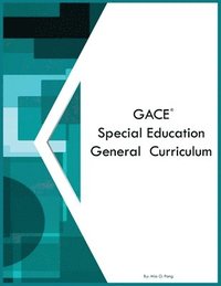 bokomslag GACE Special Education General Curriculum