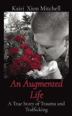 An Augmented Life 1