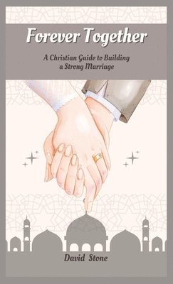 David Stone - Forever Together, Inbunden