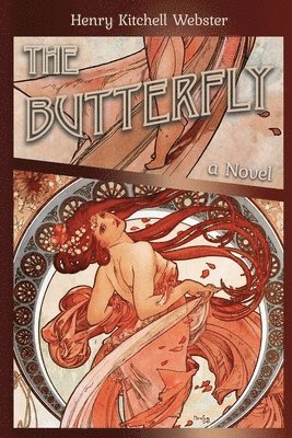 Henry Kitchell Webster - Butterfly, Häftad