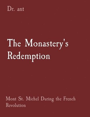 The Monastery's Redemption 1