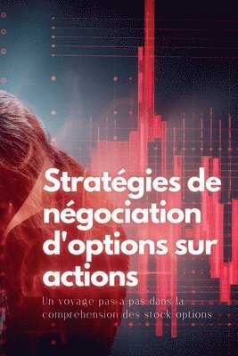 bokomslag Stratgies de ngociation d'options sur actions