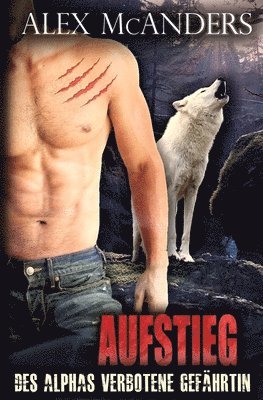 Des Alphas verbotene Gefährtin