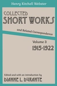 bokomslag Collected Short Works and Related Correspondence Vol. 3