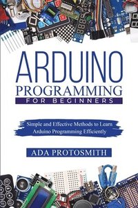 bokomslag Arduino Programming for Beginners