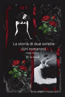 bokomslag storia di due sorelle (Un romanzo)