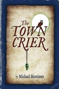 bokomslag TOWN CRIER