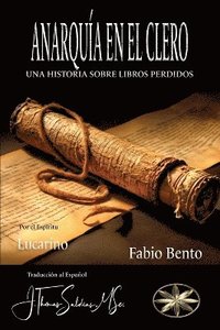 bokomslag Anarqua En El Clero - Una Historia Sobre Libros Perdidos